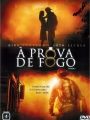 Prova de Fogo - Cartaz do Filme