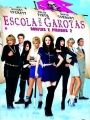 Escola Para Garotas Bonitas e Piradas 2 - Cartaz do Filme
