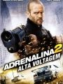 Adrenalina 2 - Alta Voltagem - Cartaz do Filme