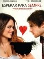 Esperar Para Sempre - Cartaz do Filme