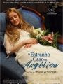 O Estranho Caso de Angélica - Cartaz do Filme