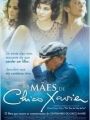 As Mães de Chico Xavier - Cartaz do Filme
