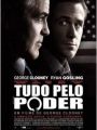 Tudo Pelo Poder - Cartaz do Filme