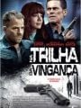 Na Trilha da Vingança - Cartaz do Filme