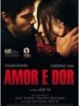 Amor e Dor - Cartaz do Filme