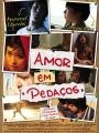 Amor Em Pedaços - Cartaz do Filme