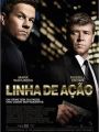 Linha de Ação - Cartaz do Filme