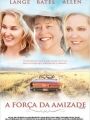 A Força da Amizade - Cartaz do Filme