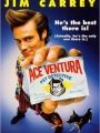 Ace Ventura - Um Detetive Diferente - Cartaz do Filme