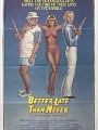 Antes Tarde do Que Nunca - Cartaz do Filme