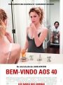 Bem-vindo Aos 40 - Cartaz do Filme