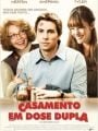 Casamento Em Dose Dupla - Cartaz do Filme