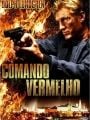 Comando Vermelho - Cartaz do Filme