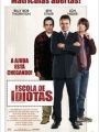 Escola de Idiotas - Cartaz do Filme