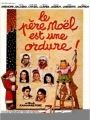 Papai Noel é Um Picareta - Cartaz do Filme