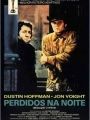 Perdidos Na Noite - Cartaz do Filme