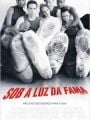 Sob A Luz da Fama - Cartaz do Filme