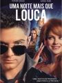 Uma Noite Mais Que Louca - Cartaz do Filme