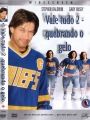 Vale Tudo 2 - Quebrando O Gelo - Cartaz do Filme