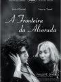 A Fronteira da Alvorada - Cartaz do Filme