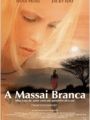 A Massai Branca - Cartaz do Filme