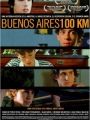 Buenos Aires 100 Km - Cartaz do Filme