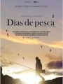 Dias de Pesca - Cartaz do Filme