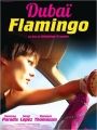 Dubaï Flamingo - Cartaz do Filme