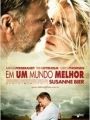 Em Um Mundo Melhor - Cartaz do Filme