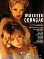 Maldito Coração - Cartaz do Filme