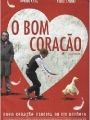 O Bom Coração - Cartaz do Filme