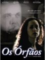 Os órfãos - Cartaz do Filme