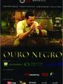 Ouro Negro - Cartaz do Filme