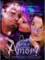Quanto Dura O Amor? - Cartaz do Filme