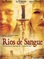 Rios de Sangue - Cartaz do Filme