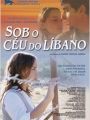 Sob O Céu do Líbano - Cartaz do Filme