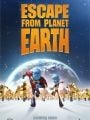 Escape From Planet Earth - Cartaz do Filme