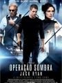 Operação Sombra - Jack Ryan - Cartaz do Filme