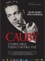 Cauby - Começaria Tudo Outra Vez - Cartaz do Filme