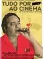 Tudo por Amor ao Cinema - Cartaz do Filme