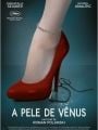 A Pele de Vênus - Cartaz do Filme