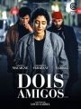 Dois Amigos - Cartaz do Filme