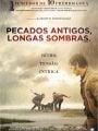 Pecados Antigos, Longas Sombras - Cartaz do Filme