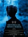 História da Minha Morte - Cartaz do Filme