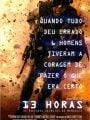 13 Horas: Os Soldados Secretos de Benghazi - Cartaz do Filme