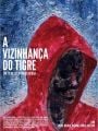 A Vizinhança do Tigre - Cartaz do Filme