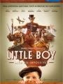 Little Boy - Além do Impossível - Cartaz do Filme