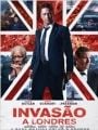 Invasão a Londres - Cartaz do Filme