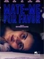 Mate-me Por Favor - Cartaz do Filme