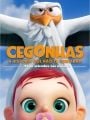 Cegonhas - A História que Não te Contaram - Cartaz do Filme